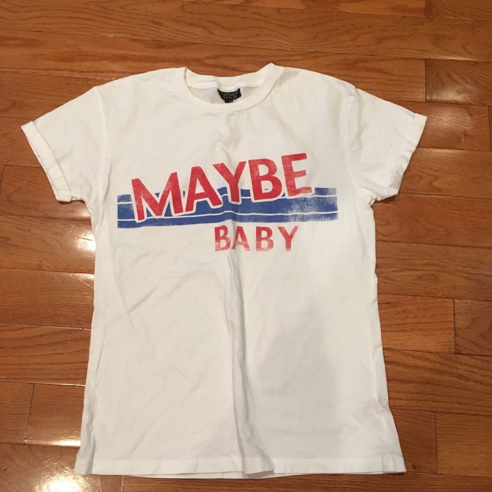 Top Shop Maybe Baby T Shirt